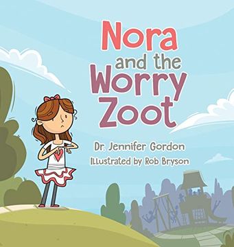 portada Nora and the Worry Zoot (in English)