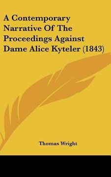 portada a contemporary narrative of the proceedings against dame alice kyteler (1843) (in English)
