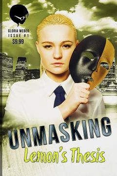 portada Unmasking: Lemon's Thesis (in English)