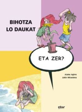 portada Bihotza lo Daukat, eta Zer? (en Euskera)