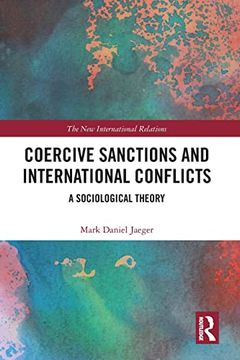 portada Coercive Sanctions and International Conflicts (New International Relations) 