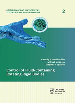 portada Control of Fluid-Containing Rotating Rigid Bodies (Communications in Cybernetics, Systems Science and Engineering) (en Inglés)