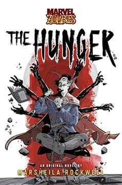 portada The Hunger: A Marvel: Zombies Novel (en Inglés)
