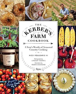 portada The Kerber's Farm Cookbook: A Year's Worth of Seasonal Country Cooking (en Inglés)
