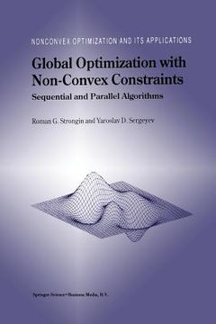 portada Global Optimization with Non-Convex Constraints: Sequential and Parallel Algorithms (en Inglés)