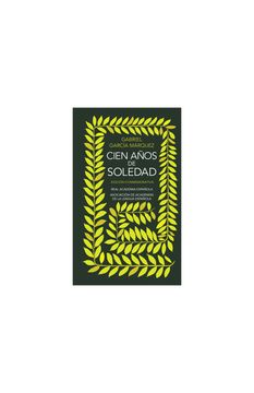 Cien años de soledad (Edición conmemorativa de la RAE y la ASALE)
