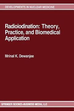 portada Radioiodination: Theory, Practice, and Biomedical Applications