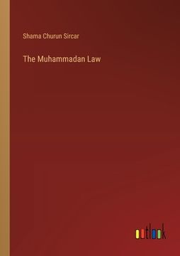 portada The Muhammadan Law (en Inglés)