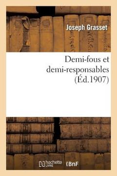 portada Demi-Fous Et Demi-Responsables (in French)