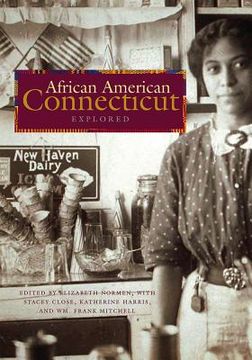 portada African American Connecticut Explored (en Inglés)