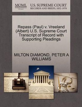 portada repass (paul) v. vreeland (albert) u.s. supreme court transcript of record with supporting pleadings