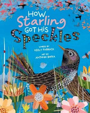 portada How Starling Got His Speckles (in English)