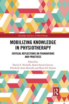 portada Mobilizing Knowledge in Physiotherapy (Routledge Advances in Physiotherapy) (in English)
