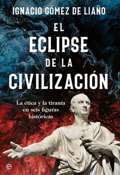 portada El Eclipse de la Civilizacion (in Spanish)