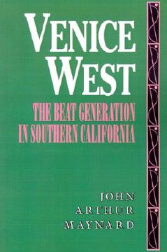 portada venice west: the beat generation in southern california