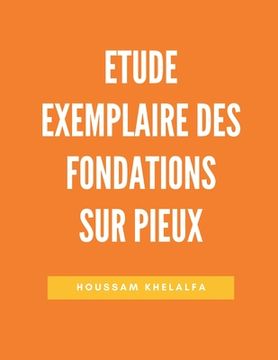 portada Etude Exemplaire des Fondations sur Pieux (in French)