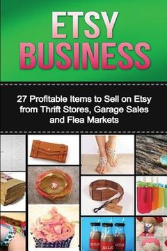 portada Etsy Business: The Ultimate 2 in 1 Ebay Business and Etsy Business Box Set: Book 1: Ebay + Book 2: Etsy (en Inglés)