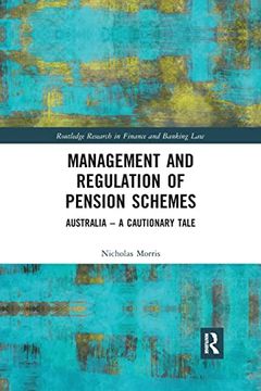 portada Management and Regulation of Pension Schemes (Routledge Research in Finance and Banking Law) 