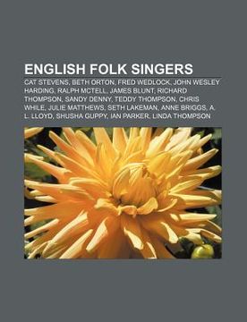 portada english folk singers: cat stevens, beth orton, fred wedlock, john wesley harding, ralph mctell, james blunt, richard thompson, sandy denny