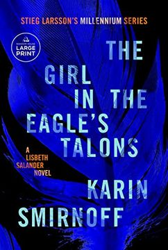 portada The Girl in the Eagle's Talons: A Lisbeth Salander Novel (en Inglés)