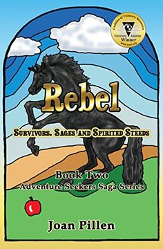 portada Rebel: Survivors, Sages and Spirited Steeds (Adventure Seekers Saga)