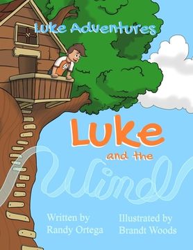 portada Luke Adventures: Luke and the Wind (en Inglés)