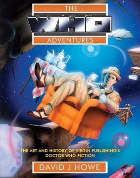 portada The who Adventures: The art and History of Virgin Publishing'S Doctor who Fiction (en Inglés)
