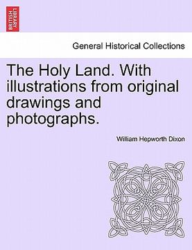 portada the holy land. with illustrations from original drawings and photographs. vol. ii