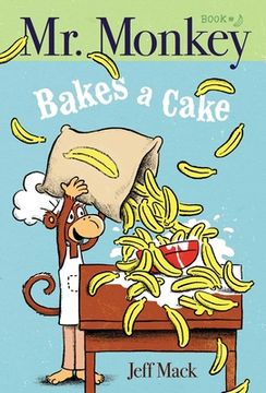 portada Mr. Monkey Bakes a Cake