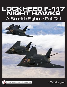 portada Lockheed F-117 Night Hawks: A Stealth Fighter Roll Call (en Inglés)