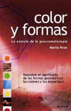 portada Color y Formas: La Esencia de la Geocromoterapia (in Spanish)