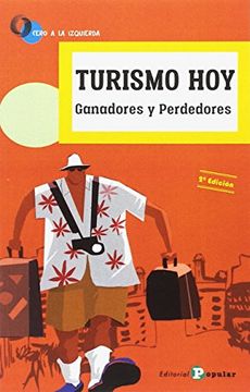 Turismo Hoy: Ganadores y perdedores