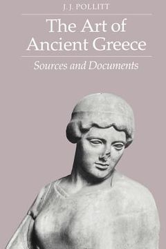 portada The art of Ancient Greece Paperback: Sources and Documents (en Inglés)