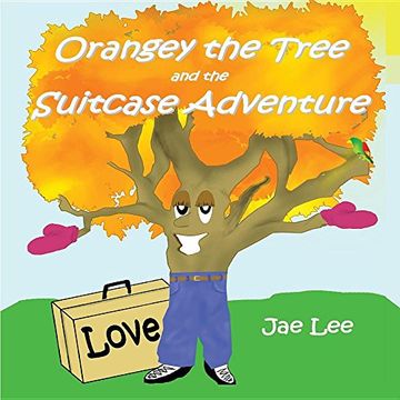 portada Orangey the Tree and the Suitcase Adventure