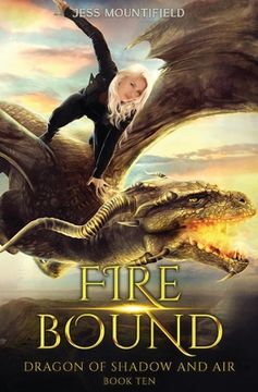 portada Fire Bound: Dragon of Shadow and Air Book 10 (en Inglés)