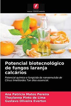 portada Potencial Biotecnológico de Fungos Laranja Calcários (in Portuguese)