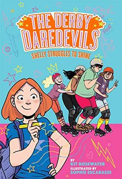 portada Shelly Struggles to Shine (the Derby Daredevils Book #2) (in English)
