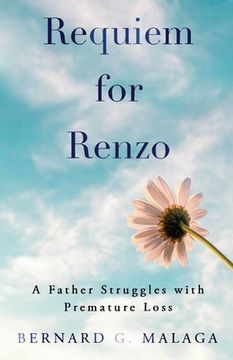 portada Requiem for Renzo: A Father Struggles with Premature Loss (in English)