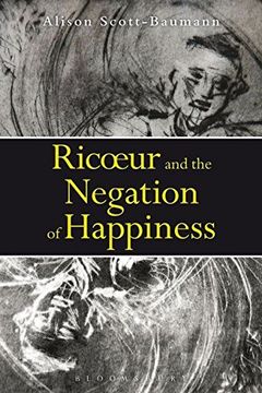 portada Ricoeur and the Negation of Happiness