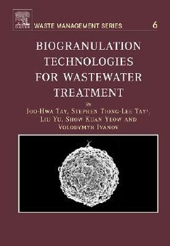 portada Biogranulation Technologies for Wastewater Treatment: Microbial Granules Volume 6 (in English)