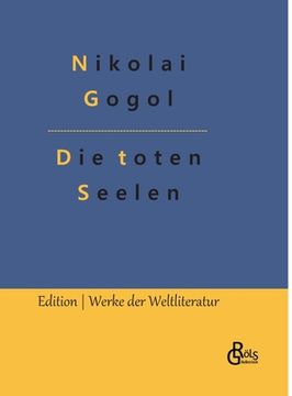 portada Die toten Seelen: Die Abenteuer Tschitschikows (in German)