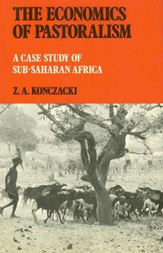 portada the economics of pastoralism: a case study of sub-saharan africa (en Inglés)