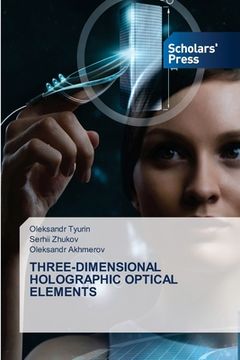 portada Three-Dimensional Holographic Optical Elements (en Inglés)