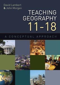 portada Teaching Geography 11-18: A Conceptual Approach (en Inglés)