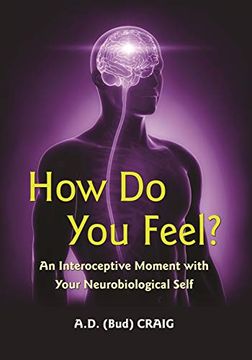 portada How do you Feel? An Interoceptive Moment With Your Neurobiological Self (en Inglés)