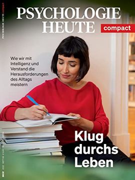 portada Psychologie Heute Compact 69: Klug Durchs Leben: Wie wir mit Intelligenz und Verstand die Herausforderungen des Alltags Meistern