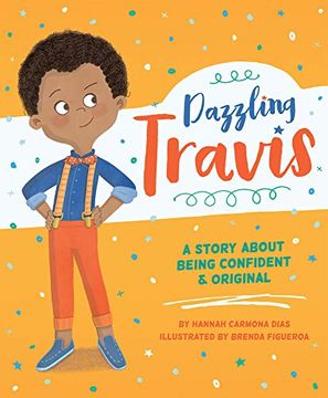 portada Dazzling Travis: A Story About Being Confident & Original 