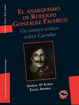 portada Anarquismo de Rodolfo Gonzalez Pachecho un Ensayo Critico Sobre Carteles