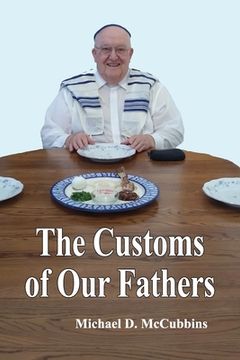 portada The Customs of Our Fathers (in English)