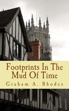 portada Footprints in the Mud of Time: The Alternative Story of York (en Inglés)